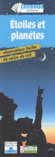 Etoiles et Planètes : Observation facile, 24 cartes du ciel (dépliant) 9782215074168