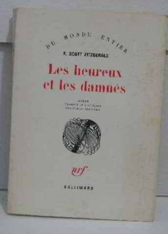 Les Heureux et les damnés 9782070224029