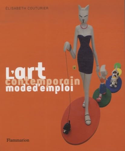 L'art contemporain mode d'emploi 9782081225039