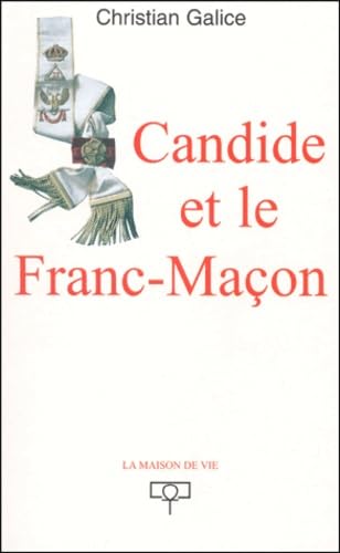 Candide Et Le Franc-Macon 9782909816531