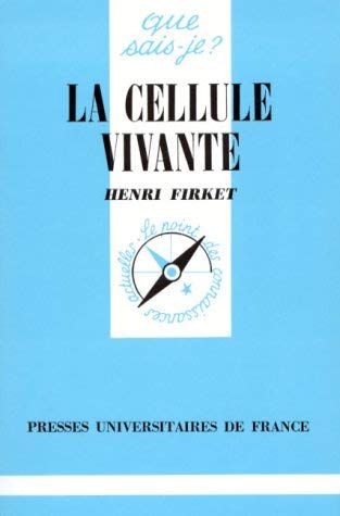 La cellule vivante 9782130443414