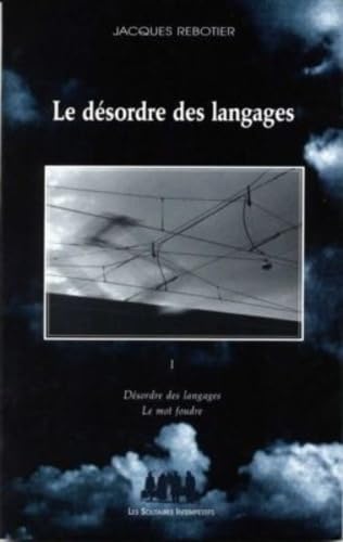 Le désordre des langages, numéro 1 9782912464101