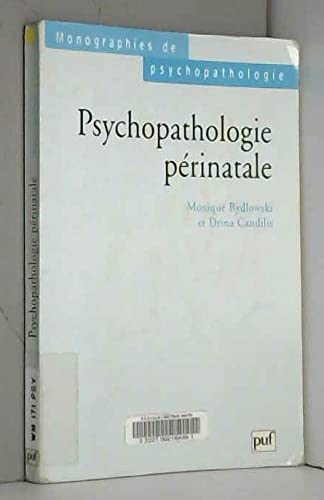 Psychopathologie périnatale, 1ère édition 9782130492603
