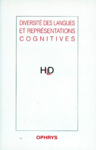 Diversité des langues et représentations cognitives 9782708008502