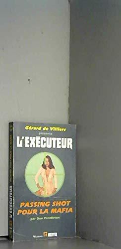 Passing shot pour la mafia 9782280131407