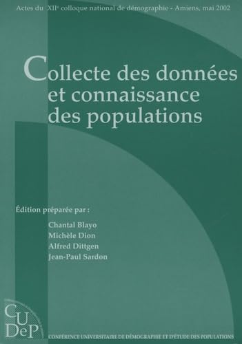 Collecte des données et connaissance des populations: 12e colloque national 9782733240229