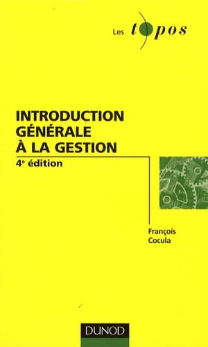 Introduction générale à la gestion 9782100521555