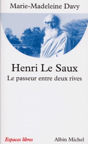 Henri Le Saux - Le passeur entre deux rives 9782226094117