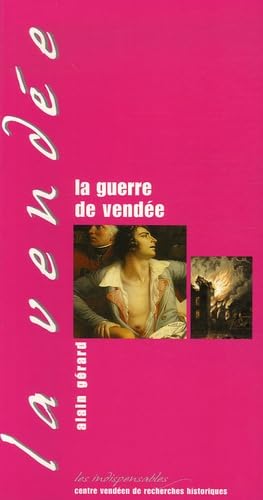 La guerre de Vendée 9782911253270
