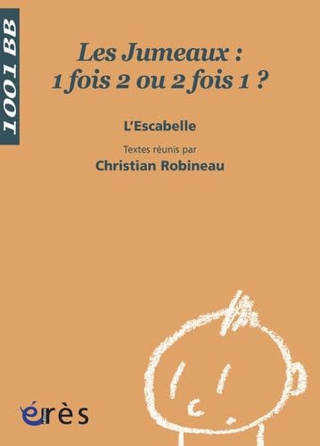 1001 BB 097 - Les jumeaux : 1 fois 2 ou 2 fois 1 ? 9782749209685