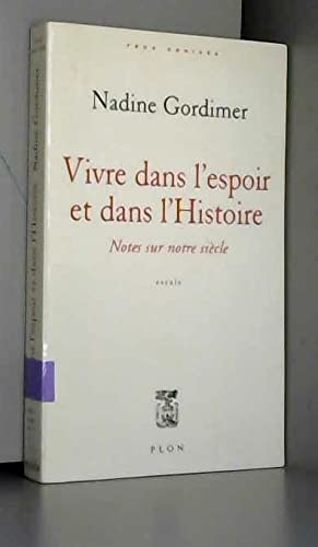 Vivre dans l'espoir et dans l'histoire 9782259191654
