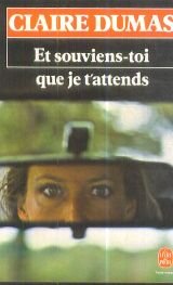ET SOUVIENS TOI QUE JE T'ATTENDS 9782253038085