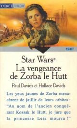 Star wars Tome 3: La vengeance de Zorba le Hutt 9782266062756