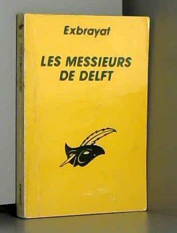 LES MESSIEURS DE DELFT 9782702404515