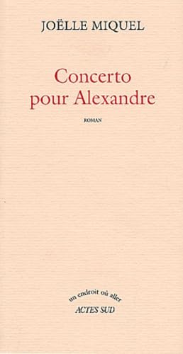 Concerto pour Alexandre 9782742739264