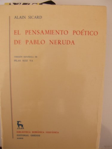 Pensamiento poetico de Pablo neruda 9788424900830