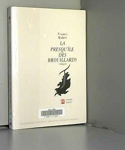 La presqu'île des brouillards: Roman 9782908898033