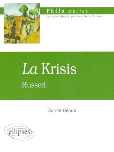 LA KRISIS.: Husserl 9782729899714