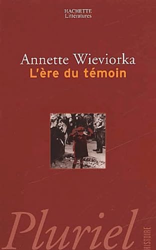 L'Ere du témoin 9782012790469