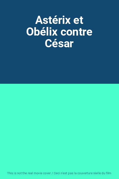 Astérix et Obélix contre César 3800500046747