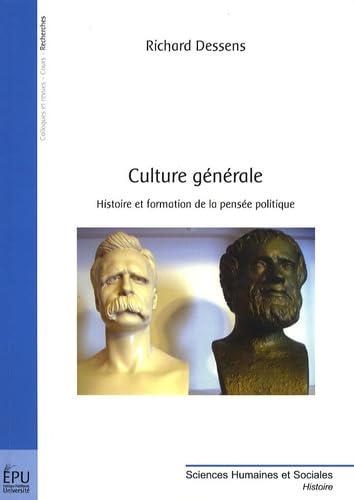 Culture générale : histoire et formation de la pensée politique 9782748346091