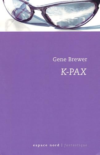 K-Pax: L'homme qui vient de loin 9782804020620