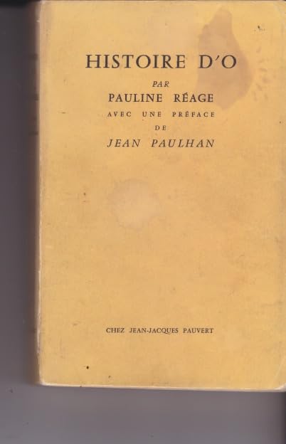 Histoire d'O. Avec une préface de Jean Paulhan.