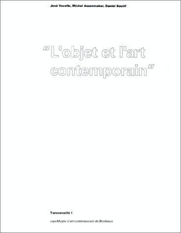 L'objet et l'art contemporain 9782877210751