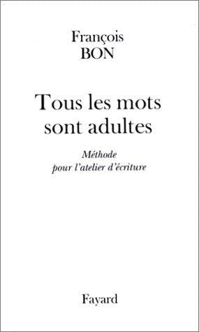 Tous les mots sont adultes 9782213607054