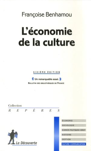 ECONOMIE DE LA CULTURE 6ED 9782707156594