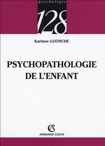 Psychopathologie de l'enfant 9782200341459