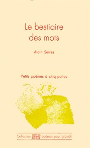 Le bestiaire des mots 9782903705374