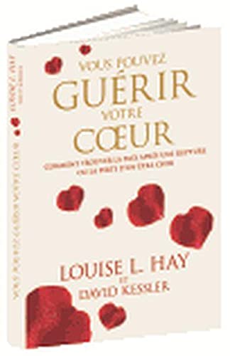 Vous pouvez guérir votre coeur 9782286115005