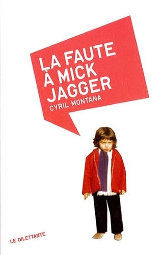 La Faute à Mick Jagger 9782842631475