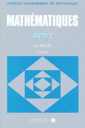 Mathématiques : Algèbre 9782225827075