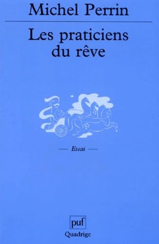 Les Praticiens du rêve : Un exemple de chamanisme 9782130519478