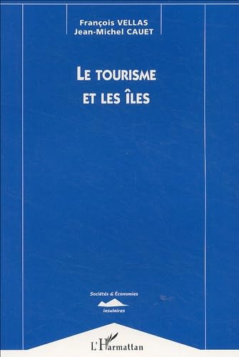 Le tourisme et les îles 9782738443274