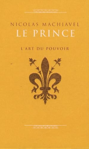 Le Prince: L'art du pouvoir 9783836500692