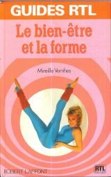 Le Bien-être et la forme 9782221047934