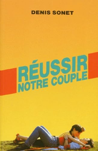 Réussir notre couple 9782704104055