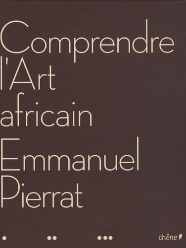 Comprendre l'Art africain 9782842778996