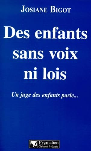 Des enfants sans voix ni lois 9782857046417