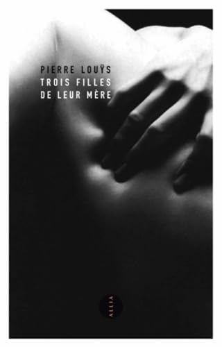 Trois filles de leur mère 9782844852397