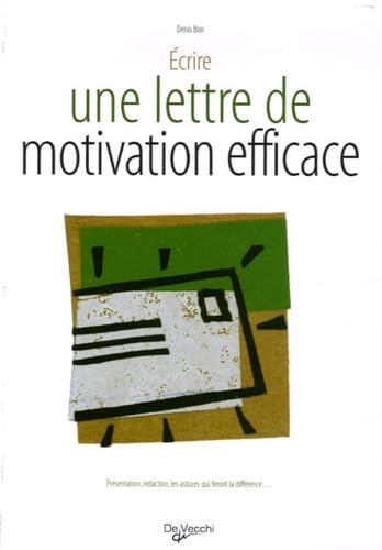 La lettre de motivation efficace 9782732880501