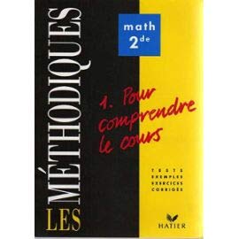 Maths 2nde Tome 1 Comprendre Le Cours 9782218051272