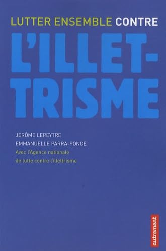 Lutter ensemble contre l'illettrisme 9782746711891