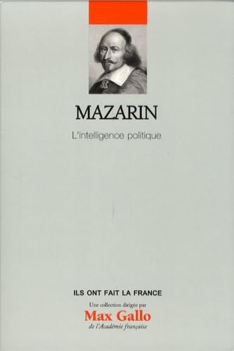 Mazarin: L'intelligence politique 9782810504374
