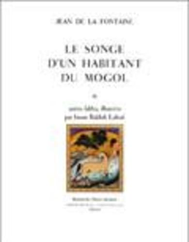 Le Songe d'un habitant du Mogol et autres fables: AUTRES FABLES 9782743301569
