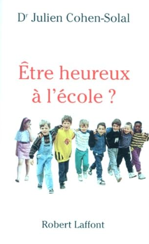 ETRE HEUREUX A L ECOLE 9782221081211