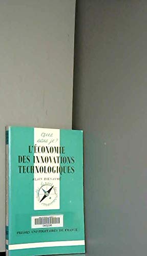 L'économie des innovations technologiques 9782130465003